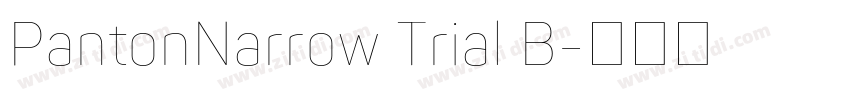 PantonNarrow Trial B字体转换 PantonNarrow Trial B字体转换